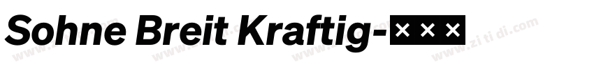 Sohne Breit Kraftig字体转换 Sohne Breit Kraftig字体转换